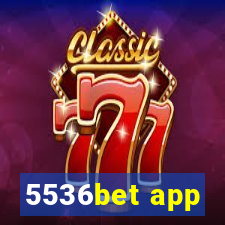 5536bet app